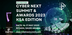 Cyber Next Summit & Awards 2023 KSA Edition